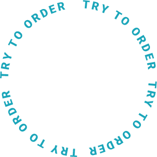 try to order